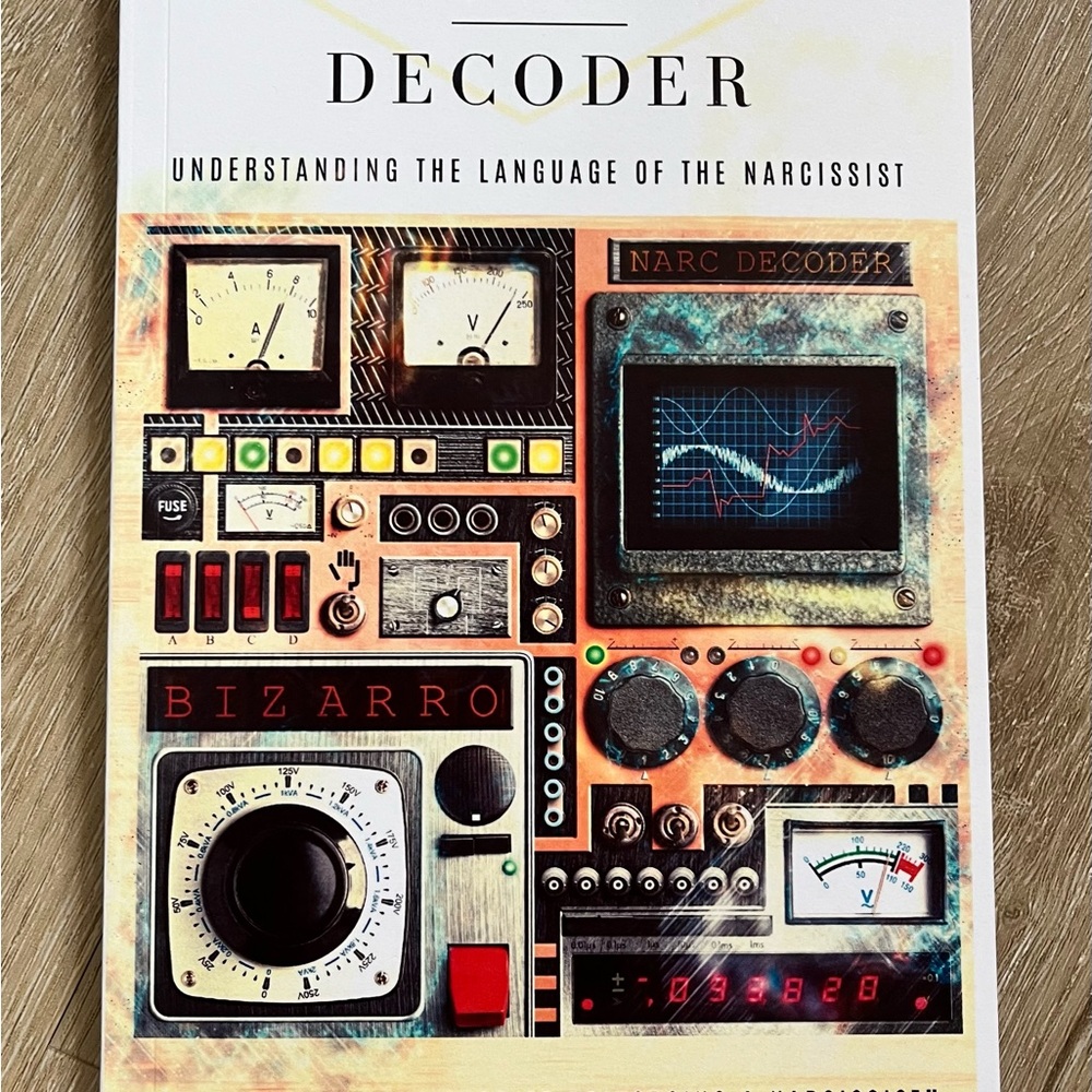 The Narc Decoder Book: Understanding the Language of the Narcissist